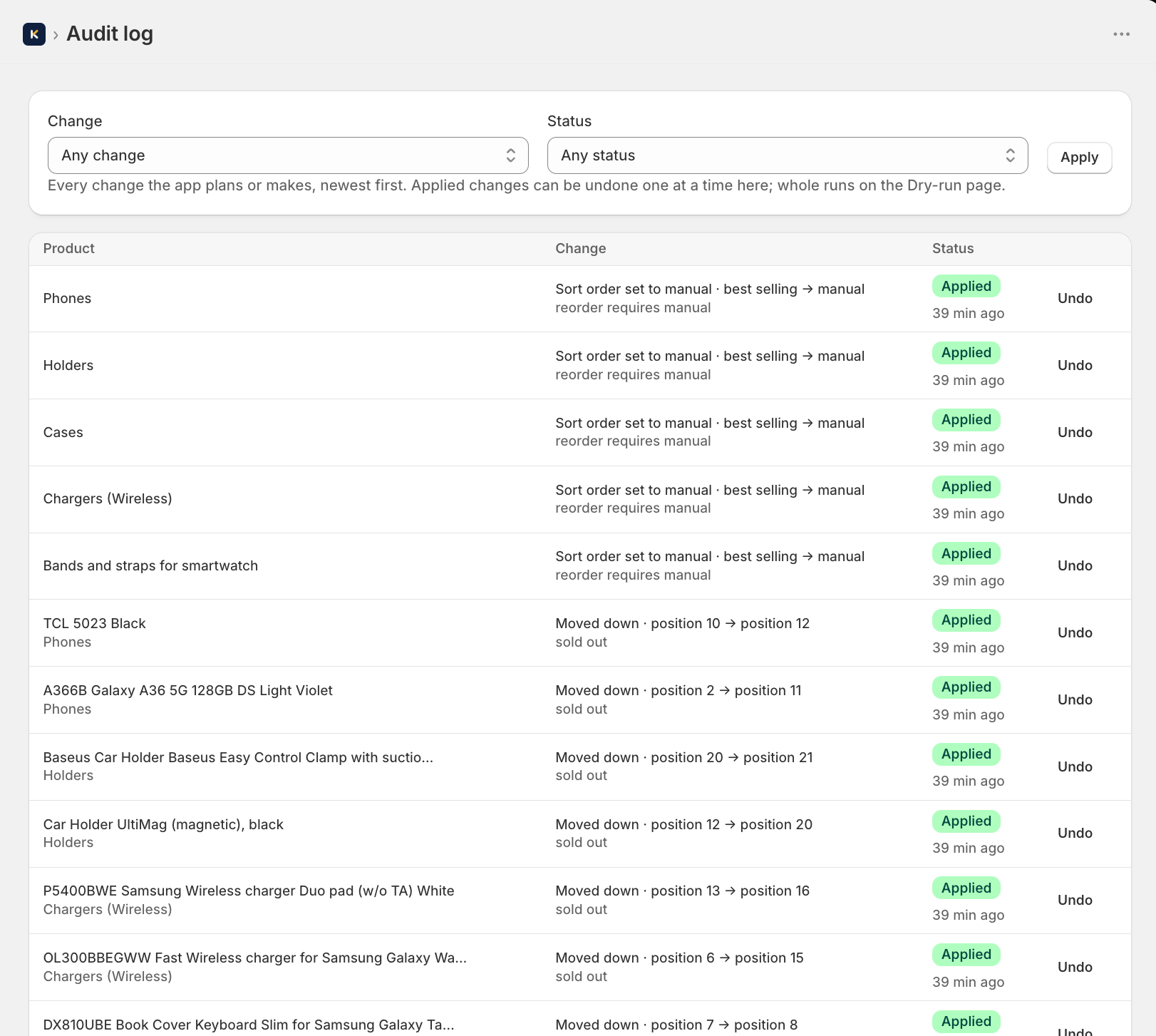 Audit log: Every change the app made, with the run that made it. Undo one action, a whole run, a date range, or everything the app has ever done.