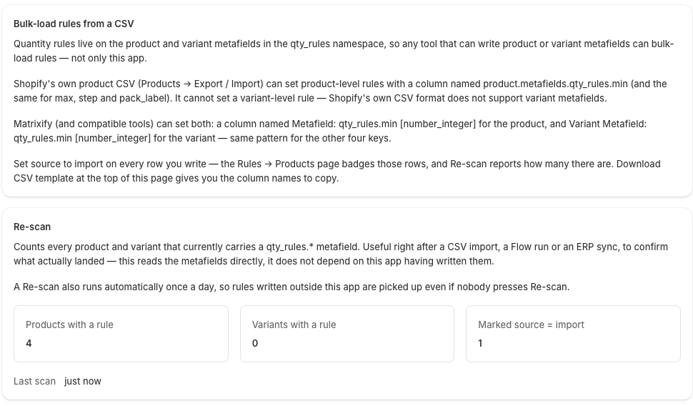 Import: A CSV template for bulk-loading rules as product metafields, and a re-scan that counts what was imported from a CSV, Matrixify, Flow or an ERP.